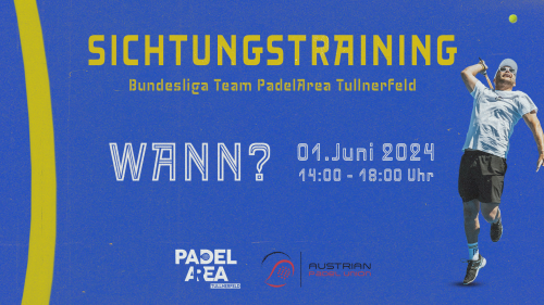 SICHTUNGSTRAINING | Bundesliga Team PadelArea Tullnerfeld